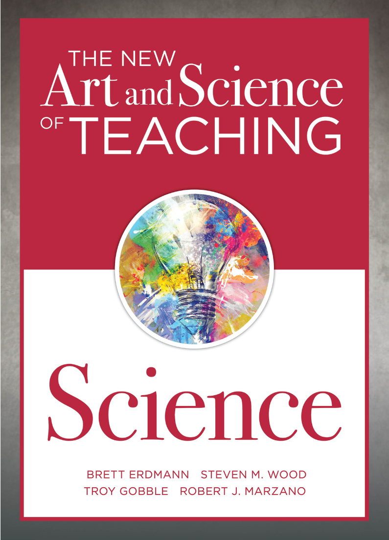 The New Art and Science of Teaching Science