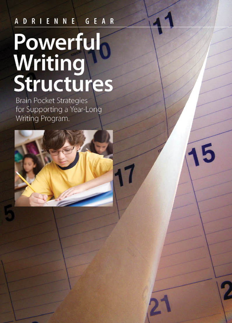 Powerful Writing Structures: Brain Pocket Strategies for Supporting a Year-Long Writing Program