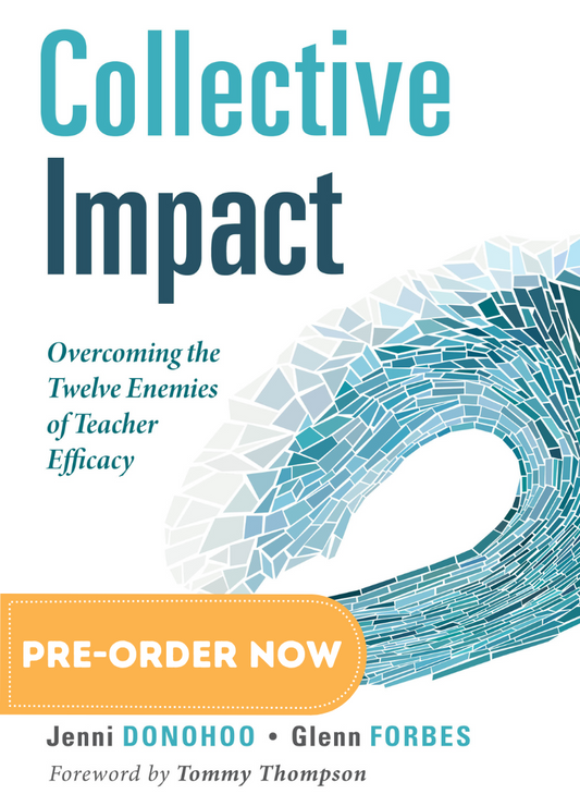 PRE-ORDER: Collective Impact: Overcoming the Twelve Enemies of Teacher Efficacy