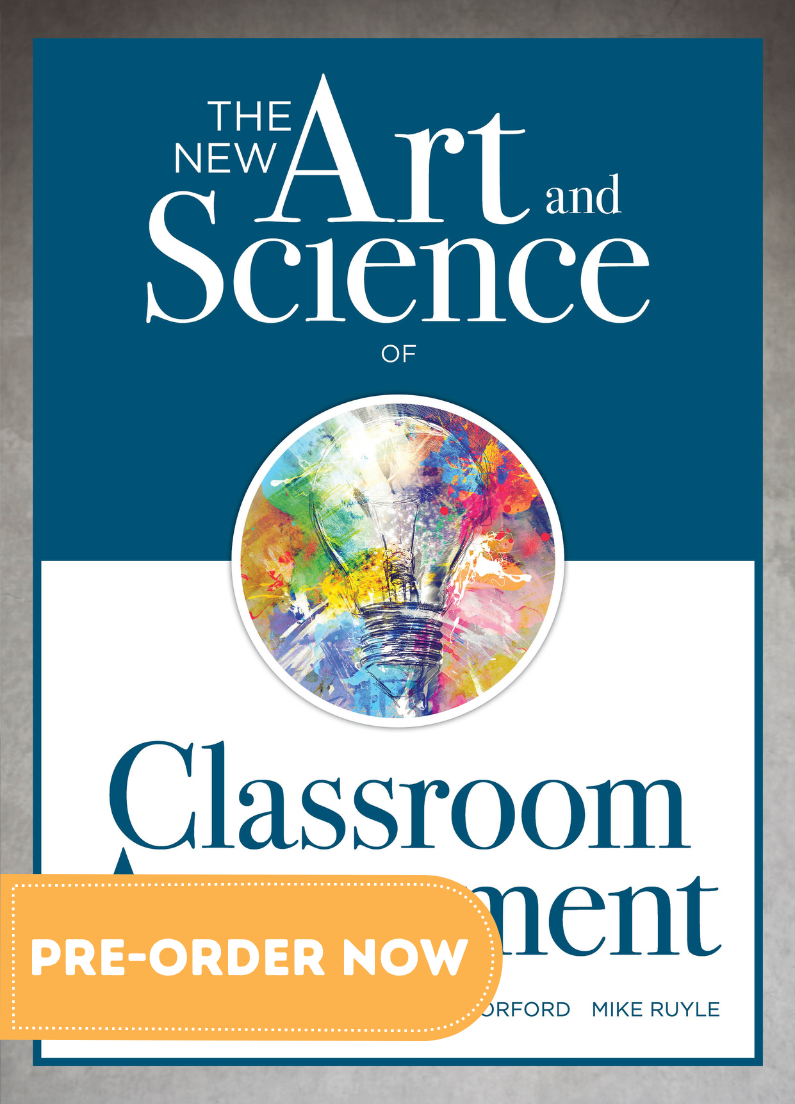 PRE-ORDER: The New Art and Science of Teaching Classroom Assessment