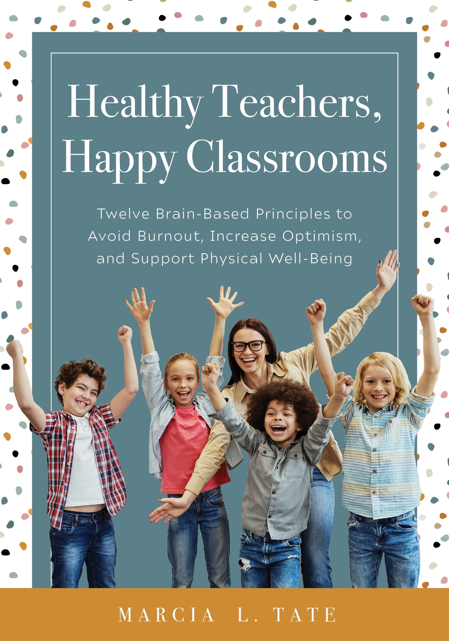 Healthy Teachers Happy Classrooms