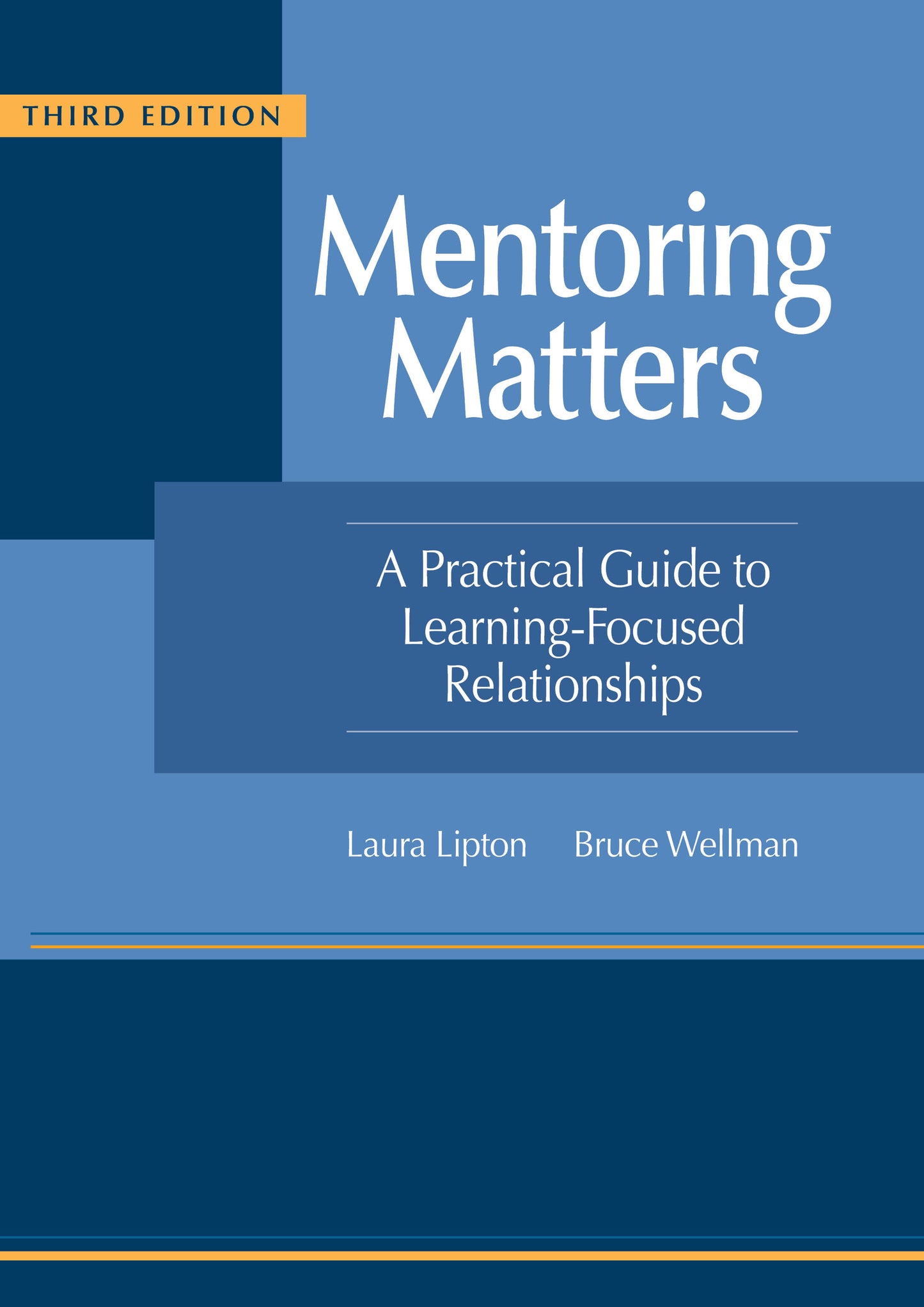 Mentoring Matters: A Practical Guide to Learning-Focused Relationships